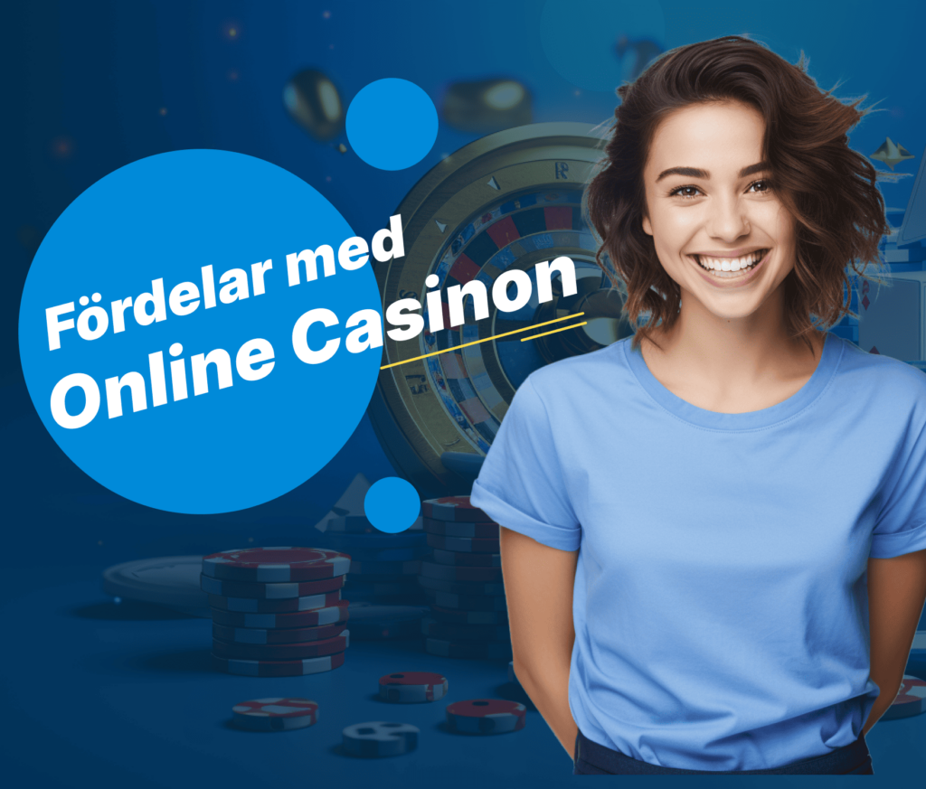 fördelar med online casino